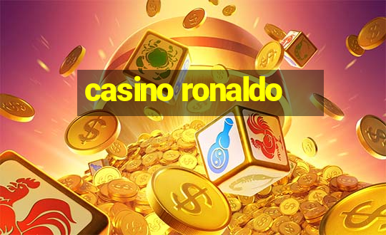 casino ronaldo