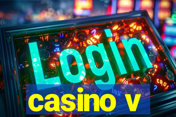 casino v