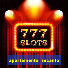 apartamento recanto da fortuna