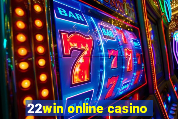 22win online casino