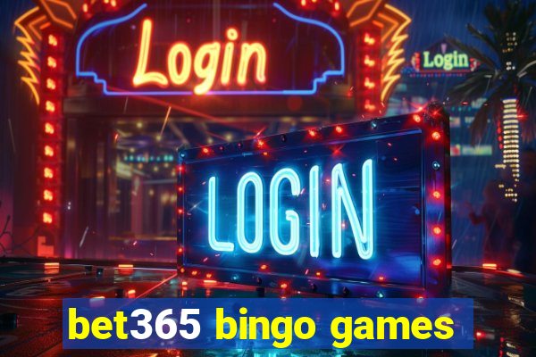 bet365 bingo games