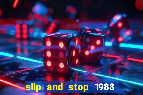 slip and stop 1988 1# [bingo tarte]