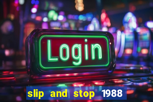 slip and stop 1988 1# [bingo tarte]