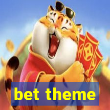 bet theme