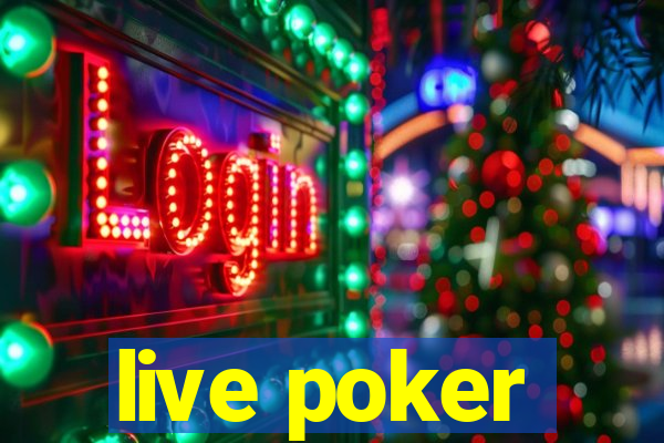 live poker