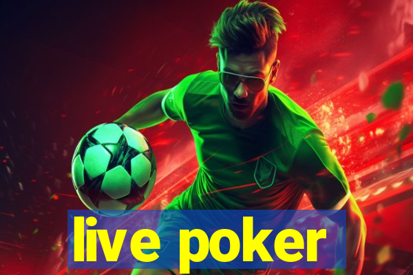 live poker