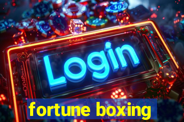 fortune boxing