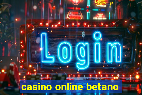 casino online betano