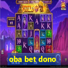 oba bet dono