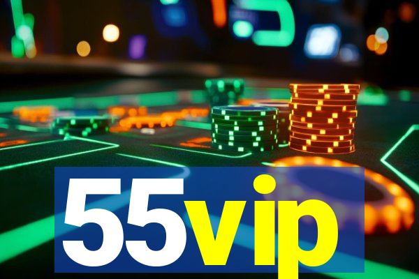 55vip