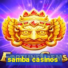 samba casinos