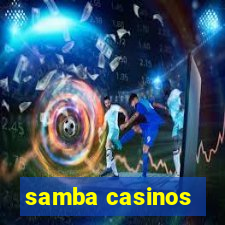 samba casinos