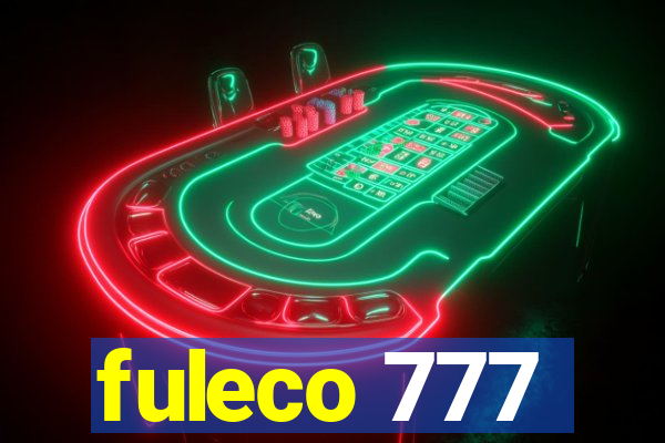 fuleco 777