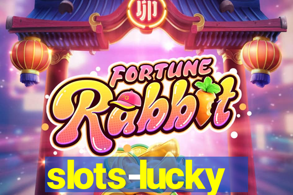 slots-lucky