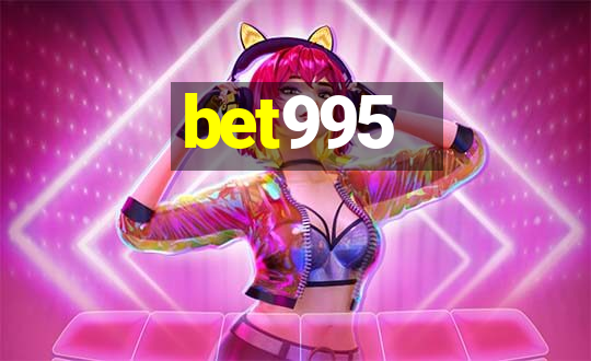 bet995