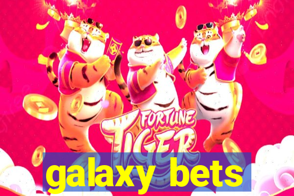 galaxy bets