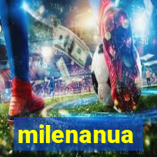 milenanua