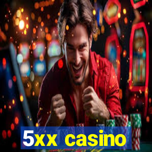 5xx casino