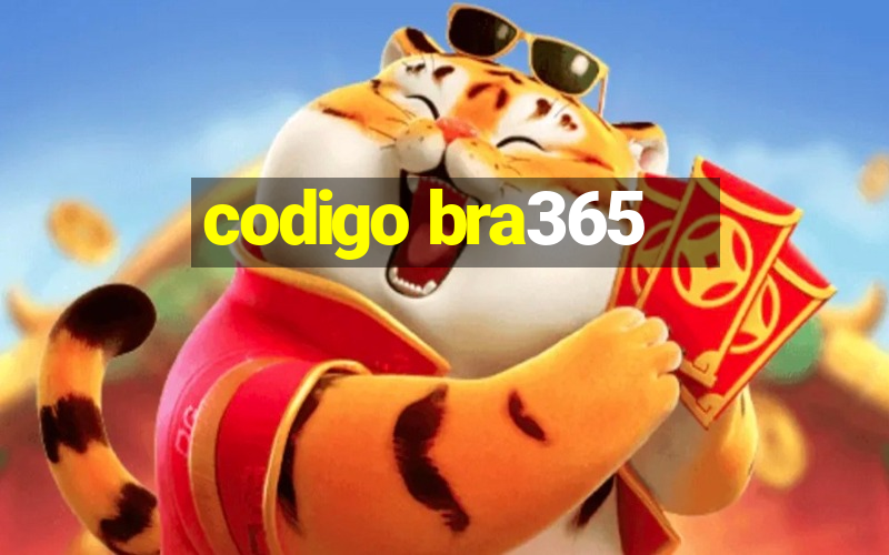 codigo bra365