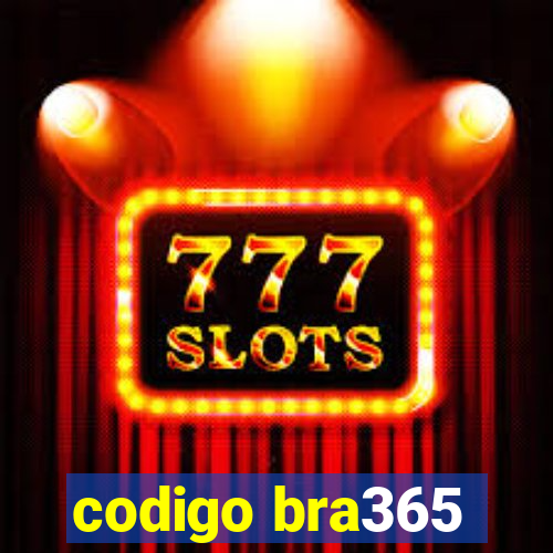 codigo bra365