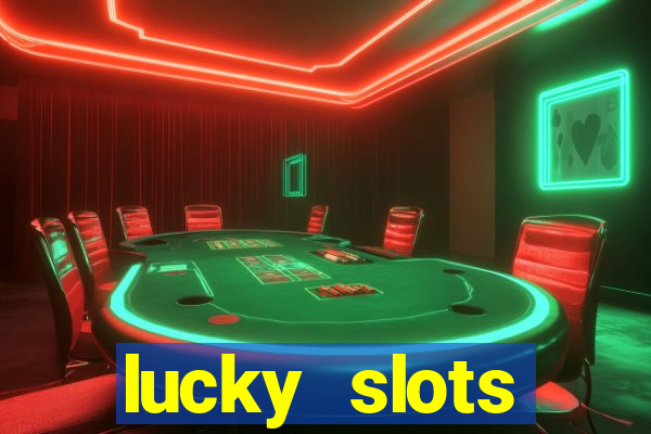 lucky slots download apk