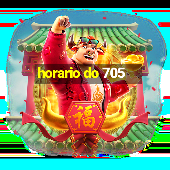 horario do 705