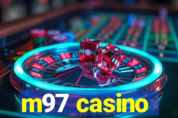 m97 casino