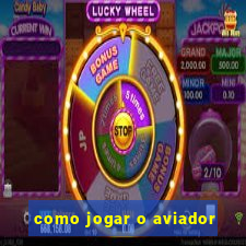 como jogar o aviador