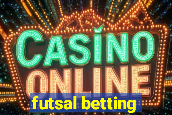 futsal betting