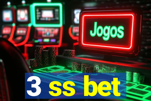 3 ss bet