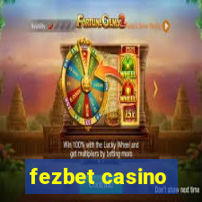 fezbet casino