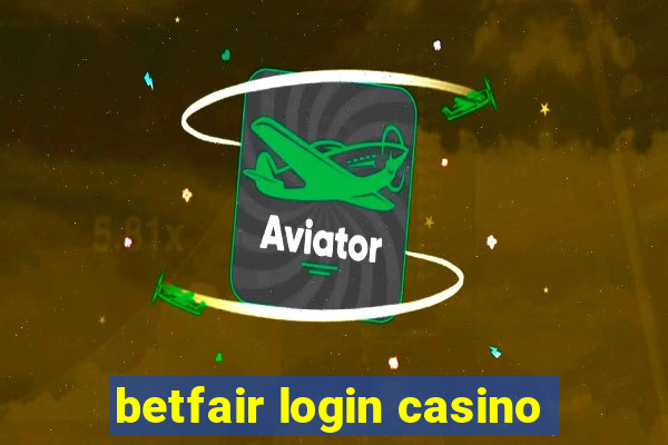 betfair login casino