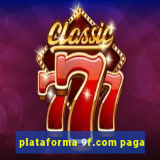 plataforma 9f.com paga