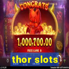 thor slots