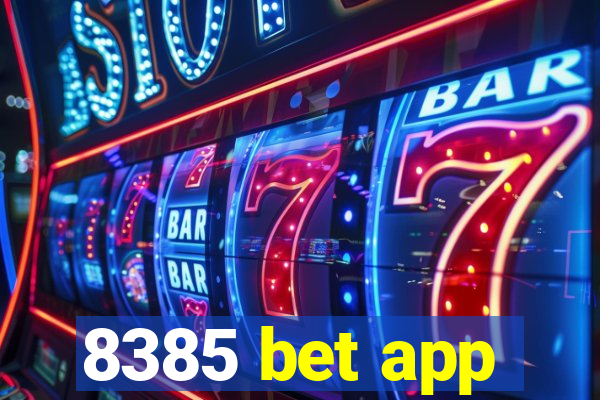 8385 bet app