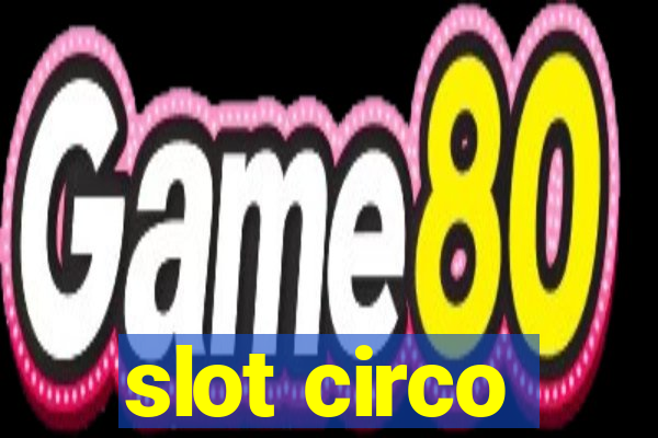 slot circo