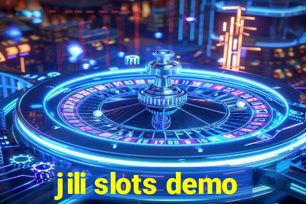 jili slots demo