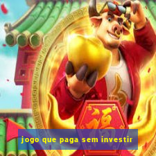 jogo que paga sem investir