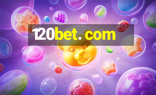 120bet. com