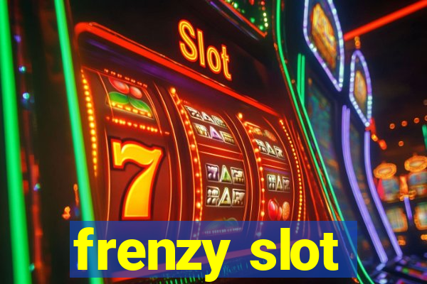 frenzy slot