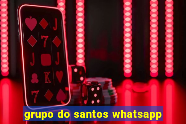 grupo do santos whatsapp