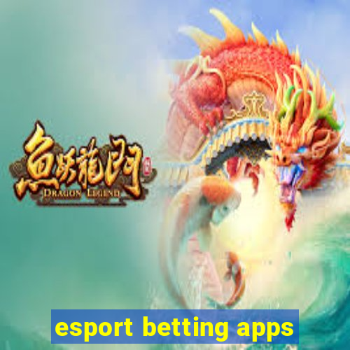 esport betting apps