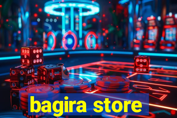 bagira store