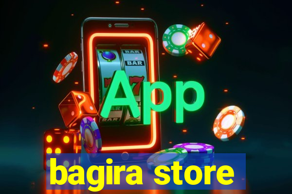 bagira store