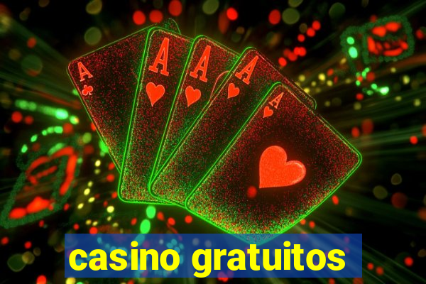 casino gratuitos