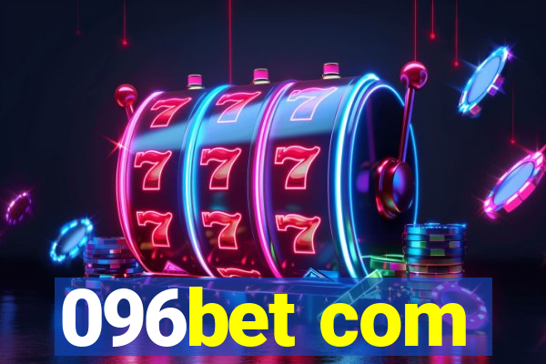 096bet com