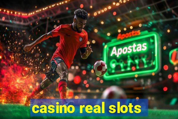 casino real slots