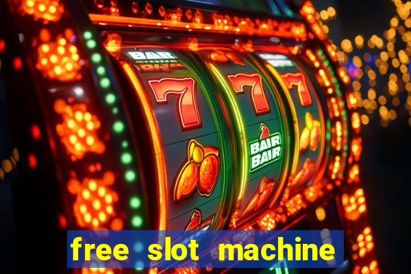 free slot machine to play