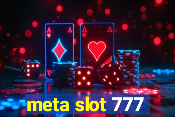 meta slot 777