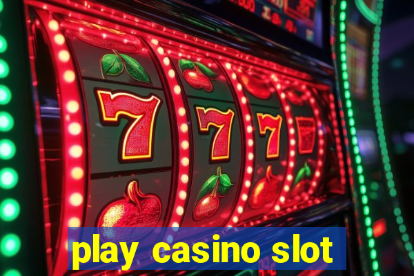 play casino slot